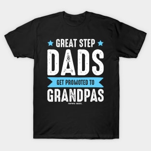 Great Step Dads - Grandpa T-Shirt